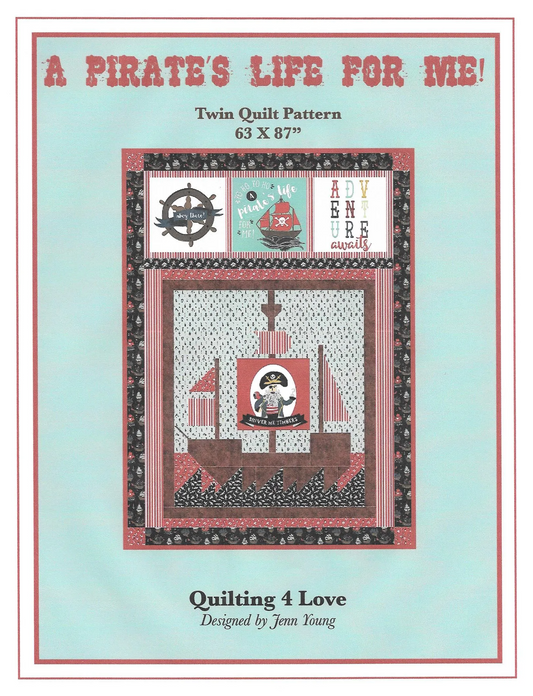 "A Pirates Life For Me" Quilt Pattern